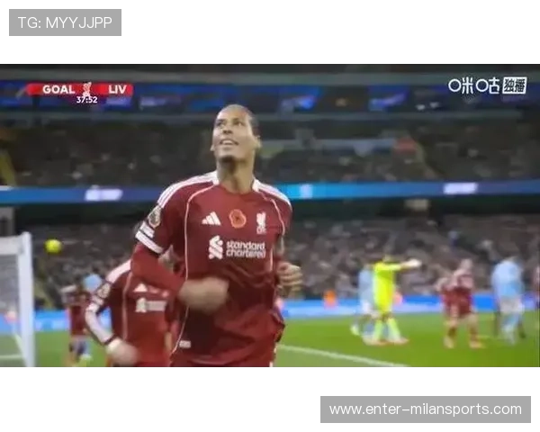 利物浦角球套路再现佳绩，范迪克再度建功